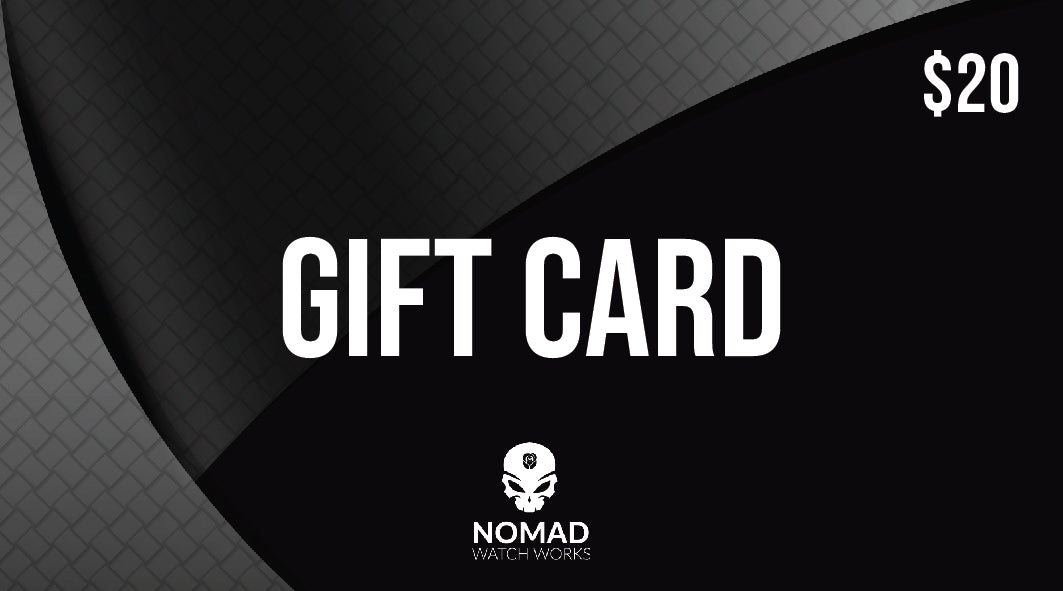 Retail Gift Card $20 - Nomad watch Works
